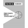 PRECISION RIFLE ASSESSMENT